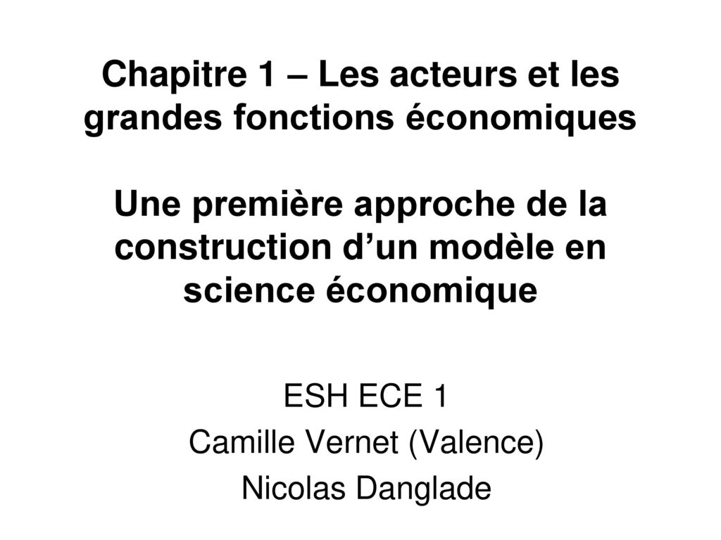 ESH ECE 1 Camille Vernet Valence Nicolas Danglade ppt télécharger